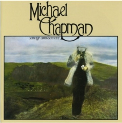 Michael Chapman - Savage Amusement