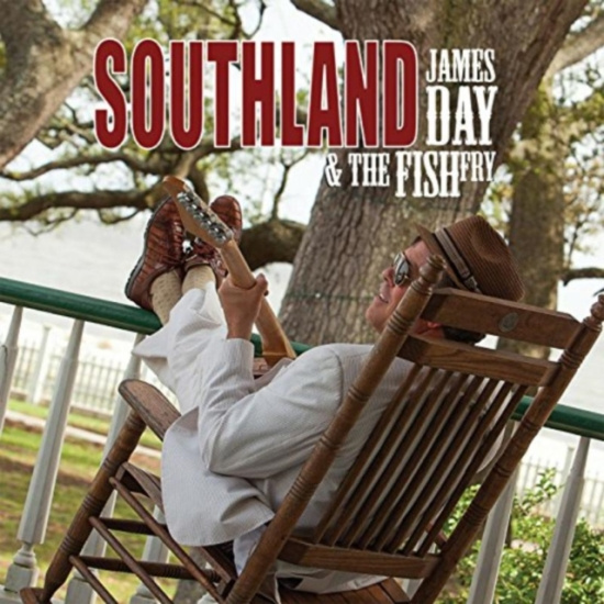Day James & The Fish Fry - Southland