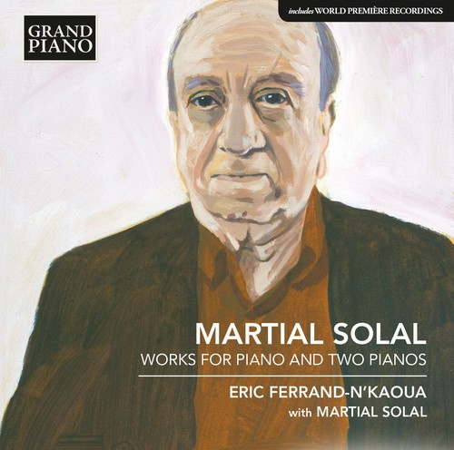 Solal Martial - Works For Piano And Two Pianos