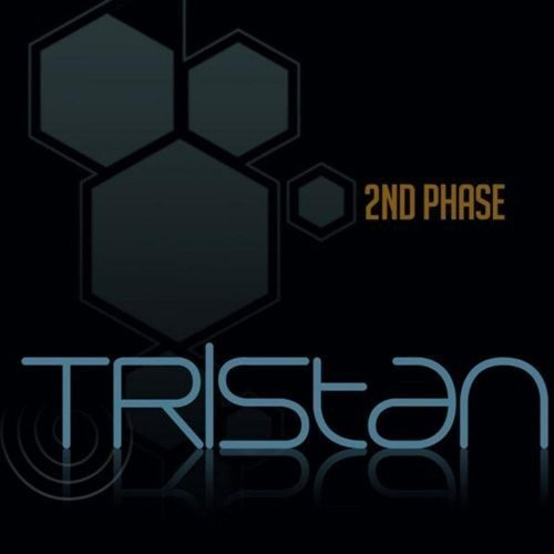 Tristan - 2Nd Phase