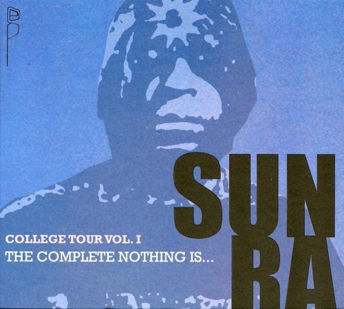 Sun Ra - College Tour, Vol. 1: The Complete