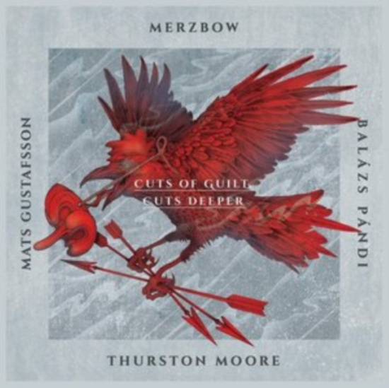 Merzbow Mats Gustafsson Balazs Pa - Cuts Of Guilt, Cuts Deeper
