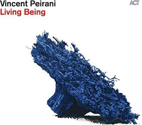 Peirani Vincent - Living Being