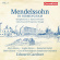 Mendelssohn Felix - Mendelssohn In Birmingham Mendelssohn Felix - Mendelssohn In Birmingham