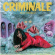 Blandade Artister - Criminale Vol. 4 (140 G Lp+Cd) Blandade Artister - Criminale Vol. 4 (140 G Lp+Cd)