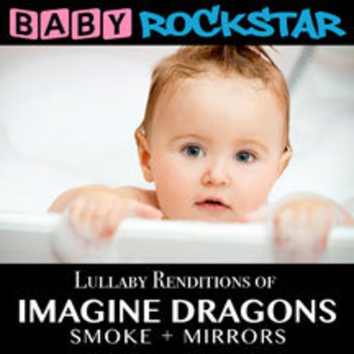 Baby Rockstar - Lullaby Renditions Of Imagine Drago