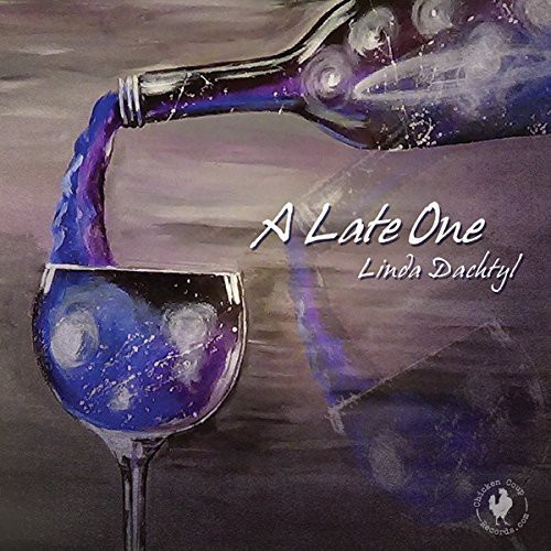 Dachtyl Linda - A Late One