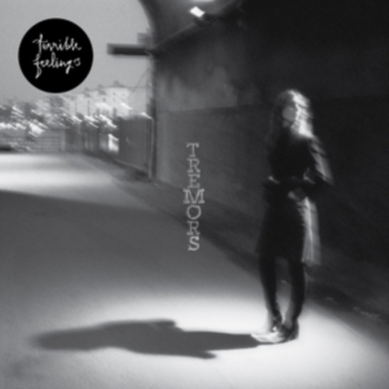 Terrible Feelings - Tremors