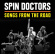 Spin Doctors - Songs From The Road (Cd+Dvd) Spin Doctors - Songs From The Road (Cd+Dvd)