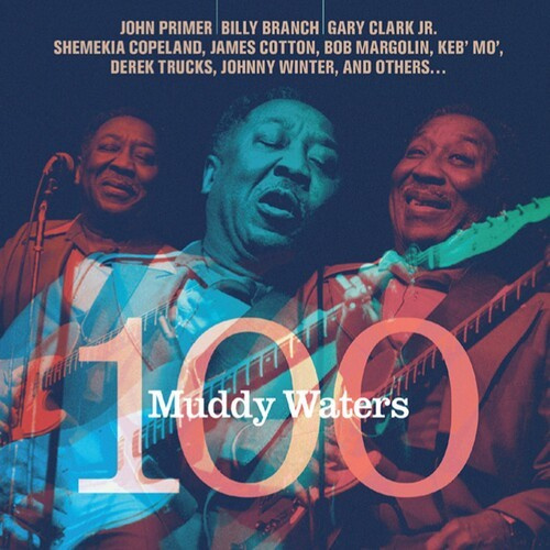 Various Artists - Muddy Waters 100