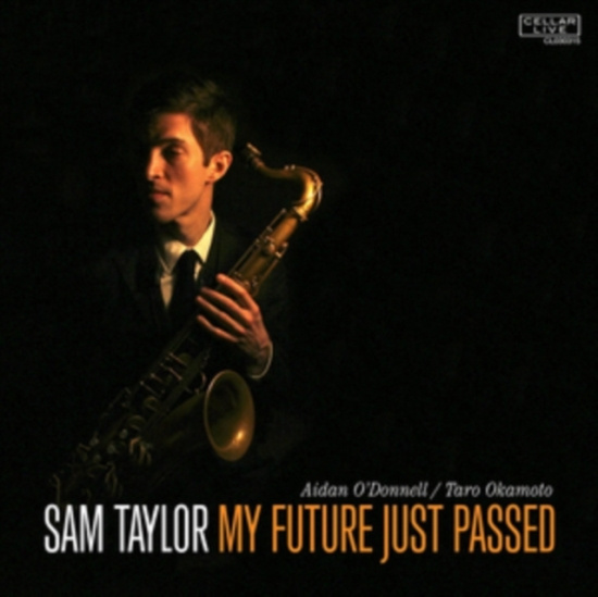 Taylor Sam - My Future Just Passed