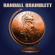 Bramblett Randall - Rich Someday Bramblett Randall - Rich Someday