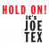 Tex Joe - Hold On! It's Joe Tex Tex Joe - Hold On! It's Joe Tex