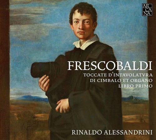 Frescobaldi Girolamo - Toccate D'intavolatura Di Cimbalo E
