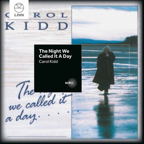 Kidd Carol - The Night We Called It A Day