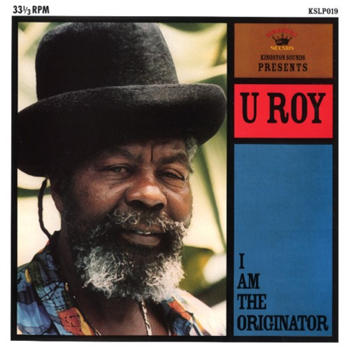 U Roy - I Am The Originator