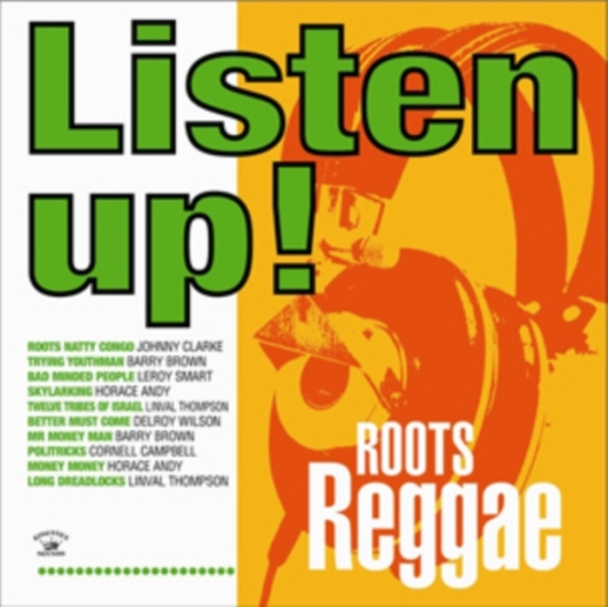 Various Artists - Listen Up! Roots Reggae
