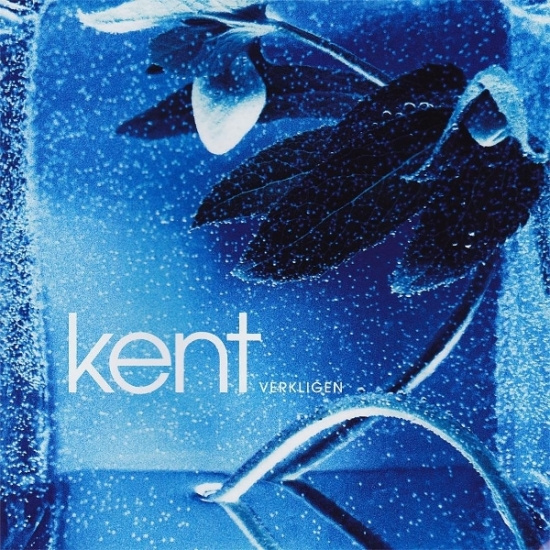 Kent - Verkligen
