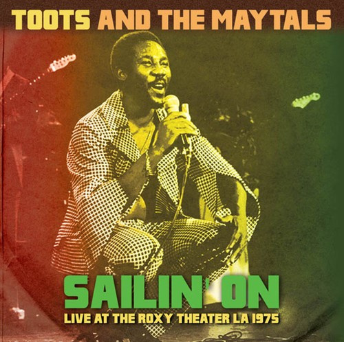 Toots & The Maytals - Sailin' On - Rocy L.A. 1975