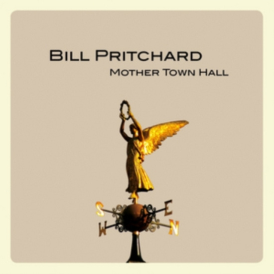 Pritchard Bill - Mother Town Hall