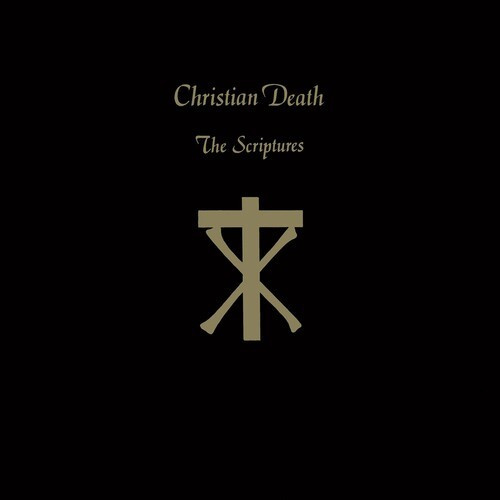 Christian Death - Scriptures The
