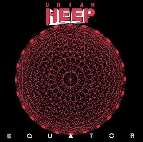 Uriah Heep - Equator - 25Th Anniversary Edition