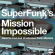 Various Artists - Super Funk's Mission Impossible Various Artists - Super Funk's Mission Impossible