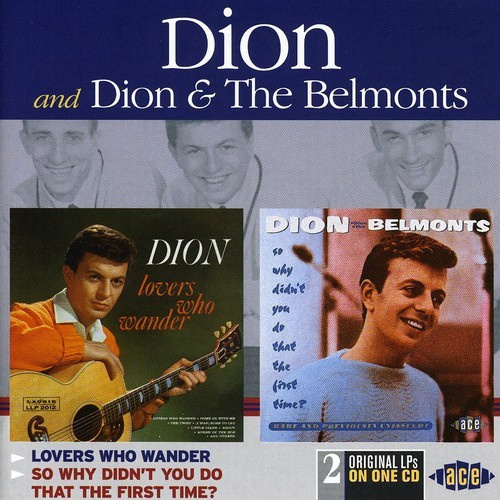 Dion And The Belmonts - Lovers Who Wander/So Why Didn't You