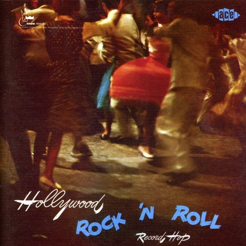 Various Artists - Hollywood Rock'n'roll Record Hop