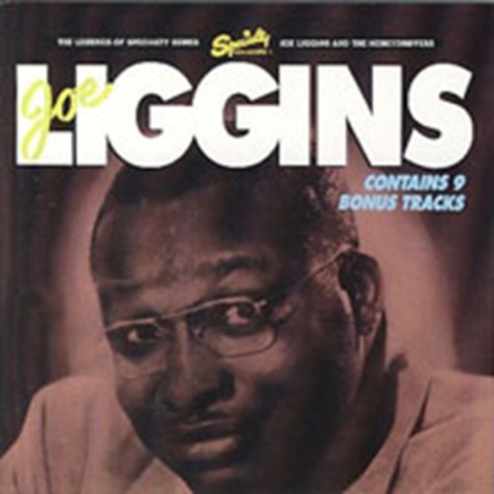 Liggins Joe And His Honeydrippers - Joe Liggins And The Honeydrippers