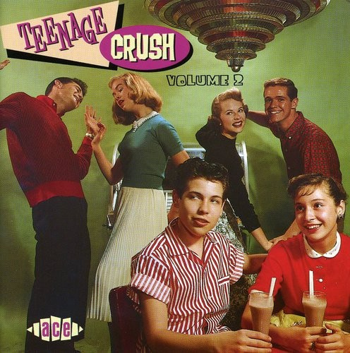 Various Artists - Teenage Crush Vol 2
