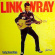 Wray Link - Early Recordings Wray Link - Early Recordings