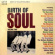 Various Artists - Birth Of Soul Vol 2 Various Artists - Birth Of Soul Vol 2