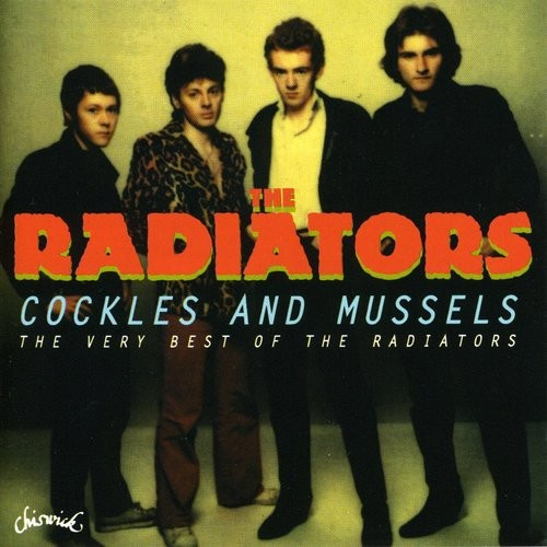 Radiators - Cockles And Mussels: Very Best Of
