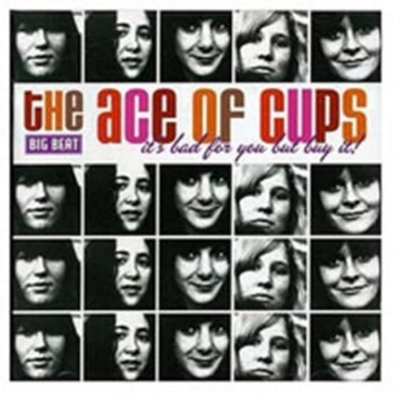 Ace Of Cups - It's Bad For You But Buy It
