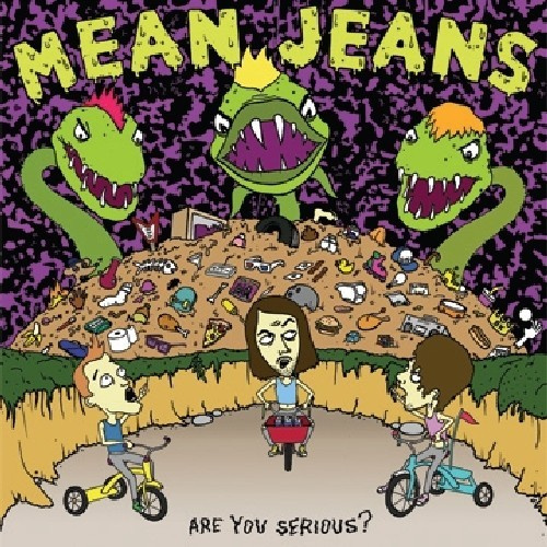Mean Jeans - Are You Serious