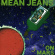 Mean Jeans - On Mars Mean Jeans - On Mars