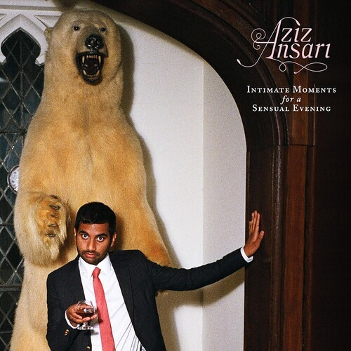 Aziz Ansari - Intimate Moments For A Sensual