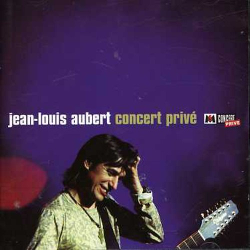 Jean-Louis Aubert - Concert Privé M6