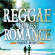 Blandade Artister - Reggae Loves Romance Blandade Artister - Reggae Loves Romance