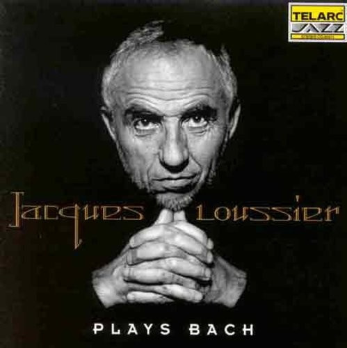 Loussier Jacques - Plays Bach