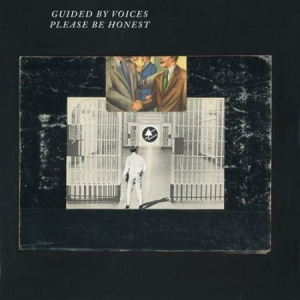 Guided By Voices - Please Be Honest