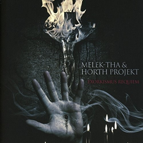 Melek-Tha & Horth Projekt - Exorkismus Requiem (2 Cd)
