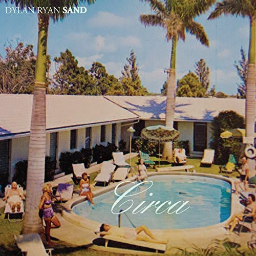 Ryan Dylan / Sand - Circa