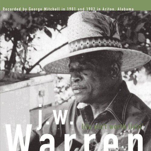 Warren J.W. - Life Ain't Worth Livin'
