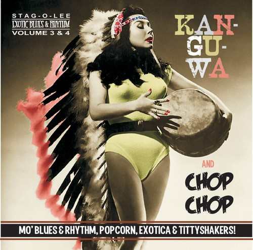 Blandade Artister - Kan-Gu-Wa & Chop Chop Exotic  Blues