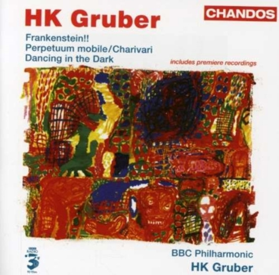 Gruber: Bbc Philharmonic - Frankenstein!!