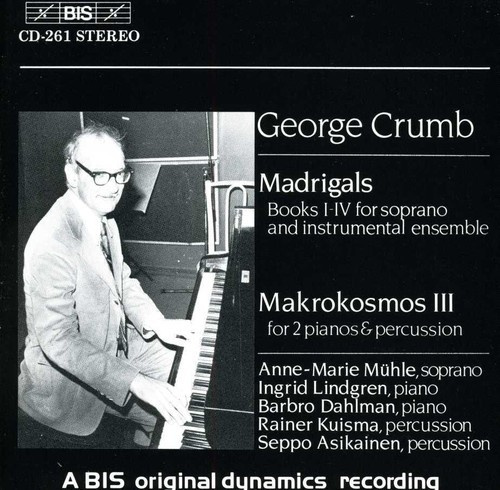 Crumb George - Madrigals