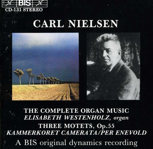 Nielsen Carl - Complete Organ Music