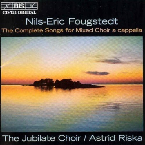 Fougstedt Nils-Eric - Choral Music